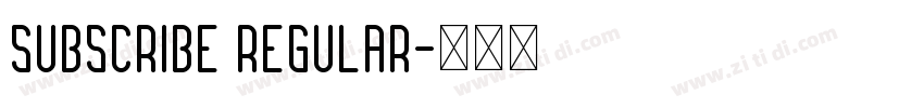 Subscribe Regular字体转换